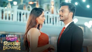 Crimes And Confessions-Dilruba Exchange – S03E01 – 2024 – Hindi Hot Web Series – AltBalaji