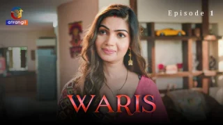 Waris – 2024 – Hindi Short Film – Atrangii